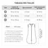 Tableau tailles gigoteuse ZipSack 55cm 65cm 75cm coton léger - Bébé Lova